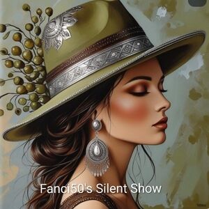 Fanci50's Silent Show